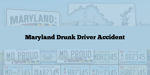 Maryland Drunk Driver Accident