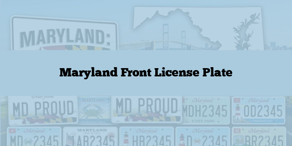 Maryland Front License Plate