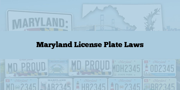 Maryland License Plate Laws